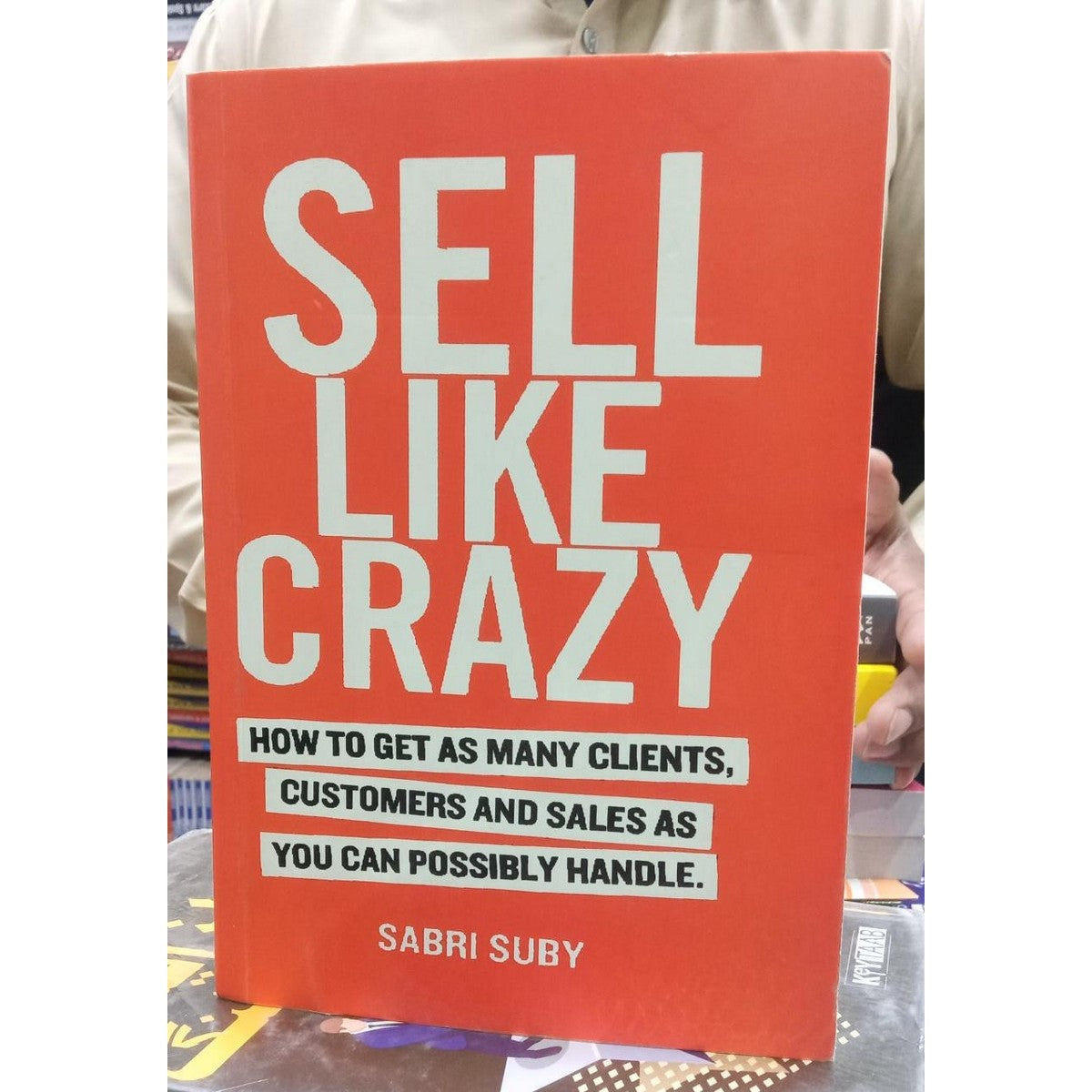 SELL LIKE CRAZY BY SABRI SUBY (book)